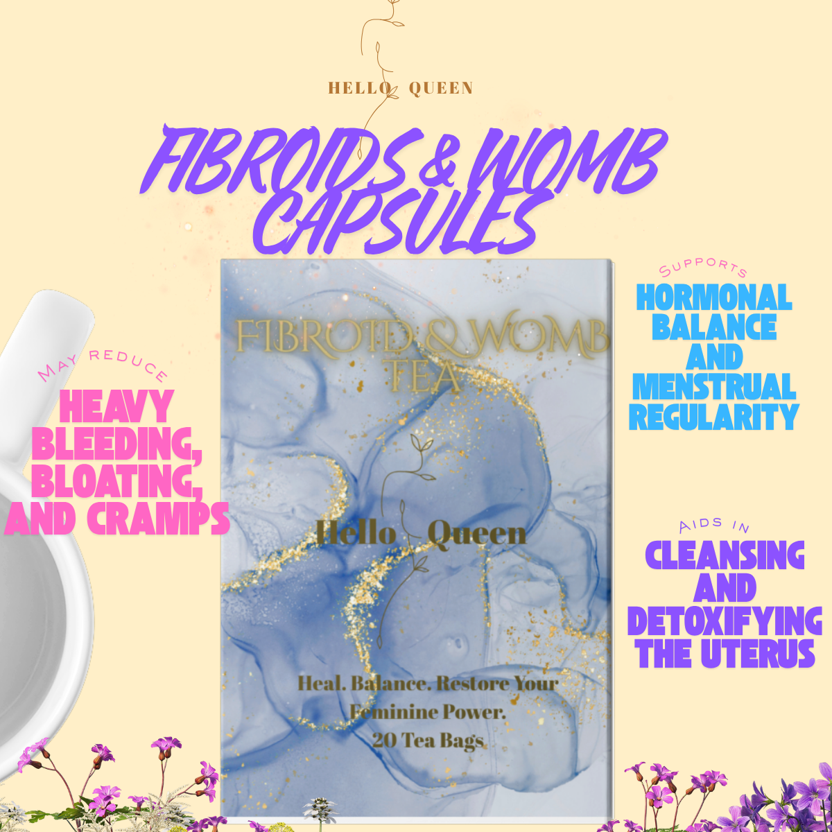 HELLO QUEEN™ FIBROIDS & WOMB TEA